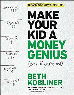 Make your kid a money genius by Beth Kobiner