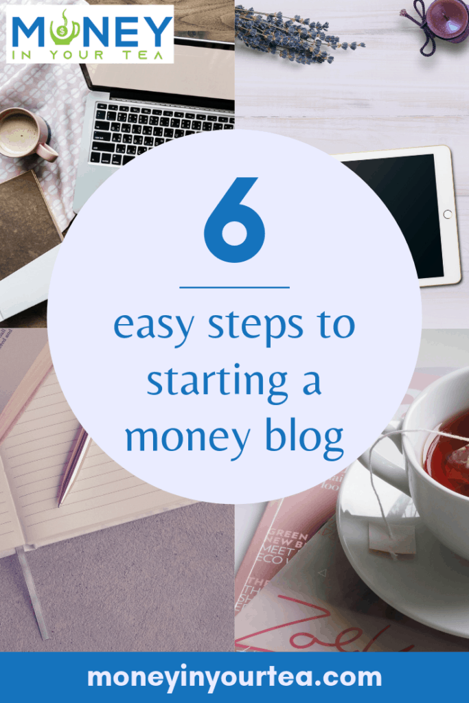 The 6 easy steps I used to start my money blog. Includes discount codes! #personalfinanceblog #personalfinance #discount #startablog #makemoney