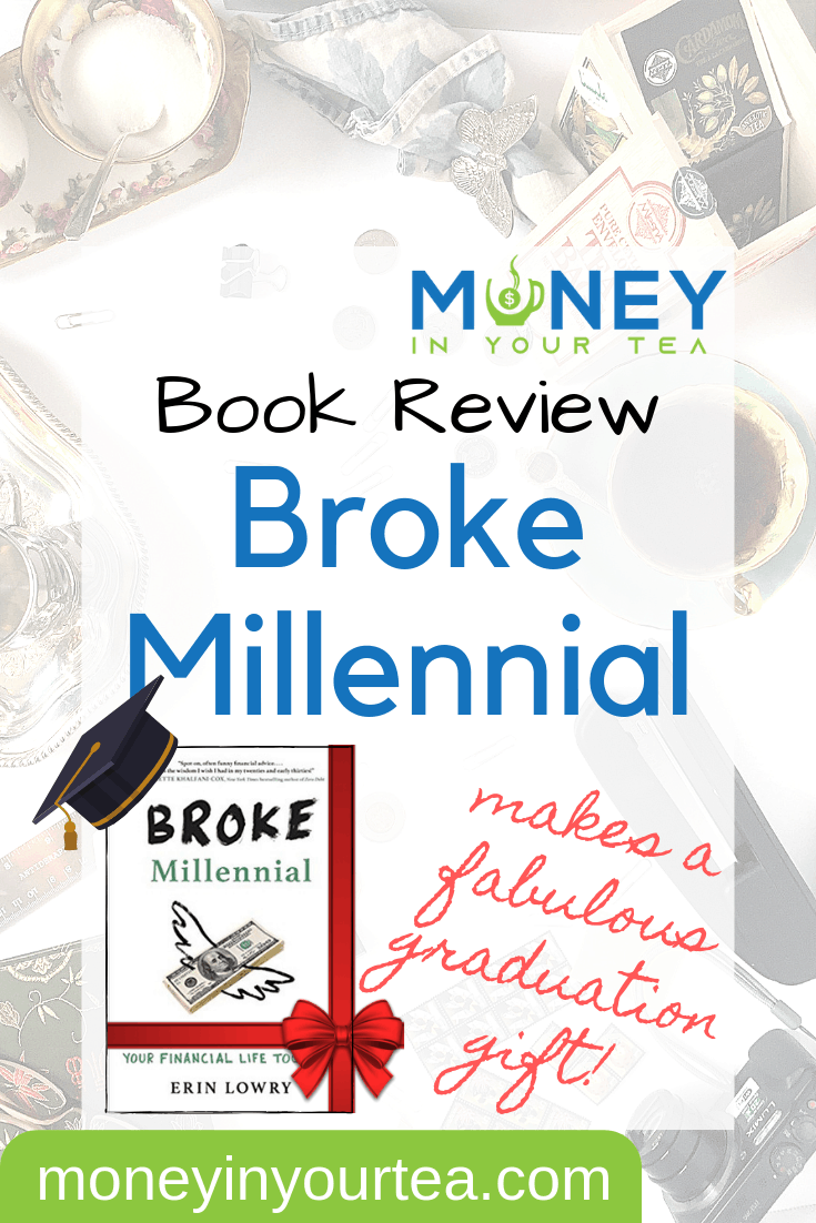 Broke Millennial is a fabulous personal finance book to start getting your act together. Read my review today! #savingmoney #money #personalfinance #blog #savings #genz #generationz #millennial #bookreview #book