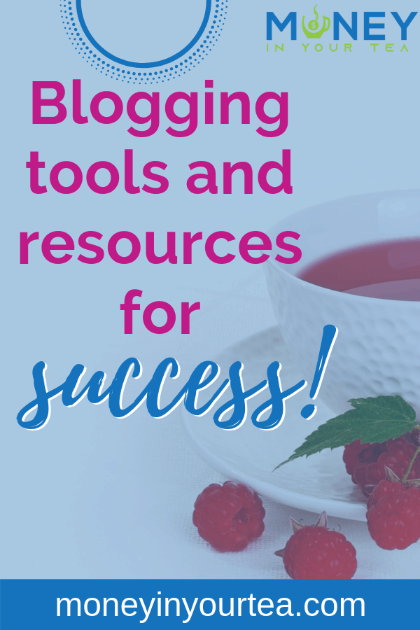 Blogging tools and resources for success!