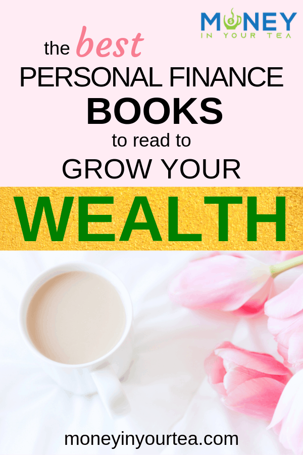 The best personal finance books to read to grow your wealth, by moneyinyourteas.com