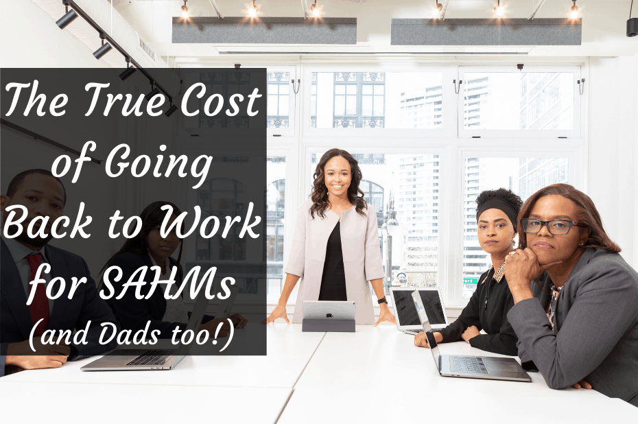 stay-at-home moms cost of going back to work