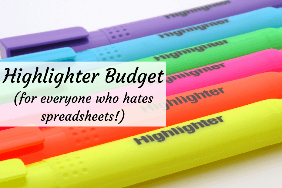 Highlighter Budget (for everyone who hates spreadsheets!)