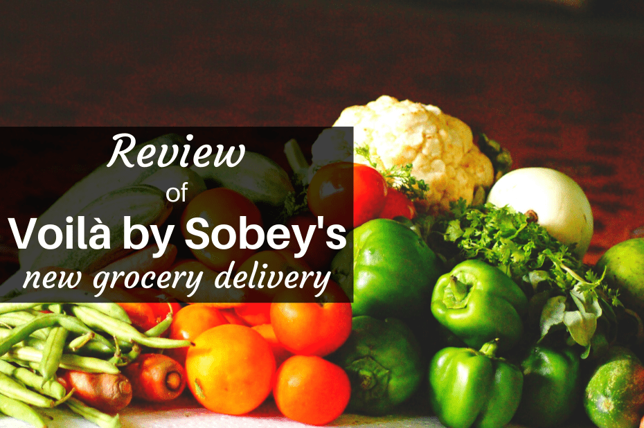 Review of Voila by Sobey's grocery delivery service