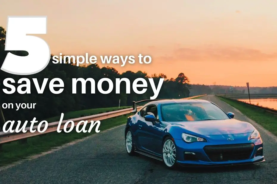 Save Money Auto Loan